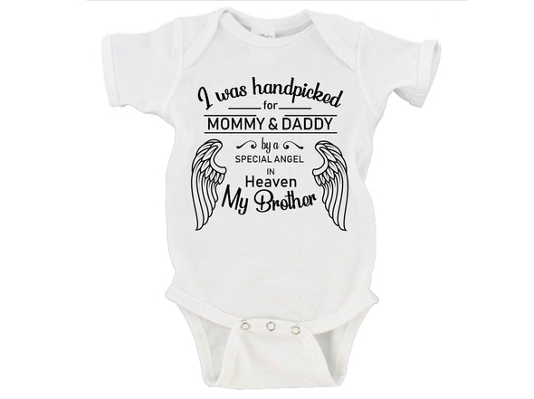 	'I Was Handpicked...By A Special Angel...My Brother' Remembrance Onesie