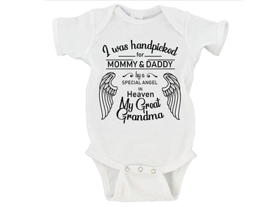 	'I Was Handpicked...By A Special Angel...My Great Grandma' Remembrance Onesie