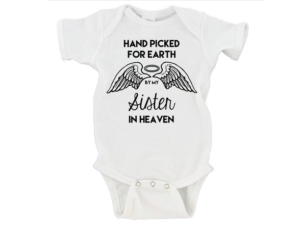'Handpicked For Earth  By My Sister In Heaven' Wings Baby Onesie